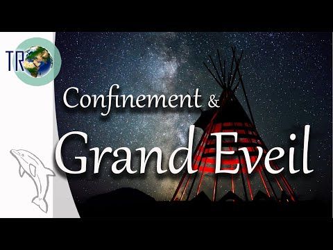 Coronavirus : confinement & grand Eveil