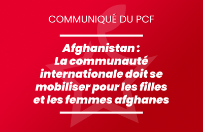 Afghanistan : La communauté internationale doit se mobiliser pour les filles et les femmes afghanes