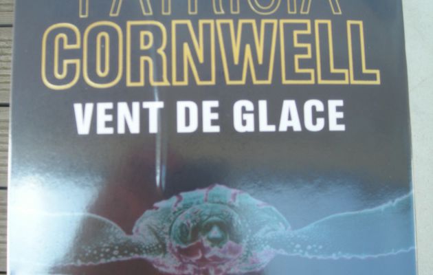 Vent de glace de Patricia Cornwell