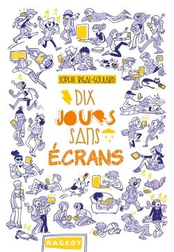 Le livre jeunesse du jour : DIX JOURS SANS ECRAN