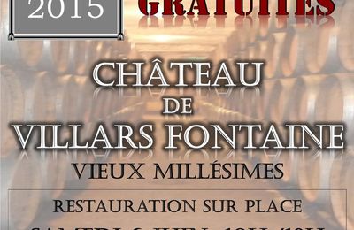PORTES OUVERTES - Visites et dégustation gratuite ! CHATEAU DE VILLARS FONTAINE
