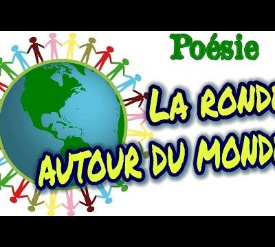 Poésie 🌍👫La ronde autour du monde de Paul Fort🌍