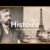 L'histoire de la construction de la Tour Eiffel