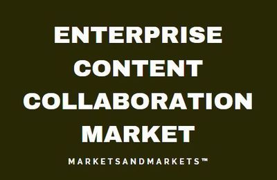 Enterprise Content Collaboration Market will reach 8.26 Billion USD by 2020