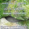 Rencontre avec les Esprits de la Nature Ven. 22/07/2022