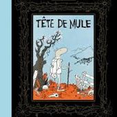 Tête de mule, Yvind Torseter, La Joie de Lire, 2016 - Nouveautés Littérature Jeunesse