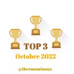 TOP 3 :  Octobre 2022