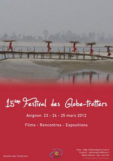 FESTIVAL des Globe-Trotters: 15 ème édition: AVIGNON