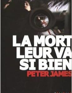 LA MORT LEUR VA SI BIEN - JAMES, Peter