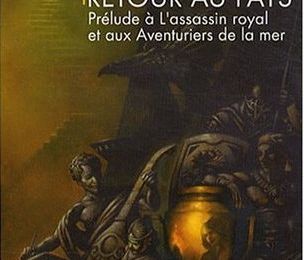 Retour au pays de Robin Hobb