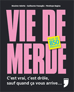 Vie de merde