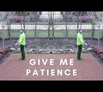 Young Man in a Hurry - Give Me Patience