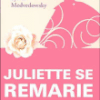 "Juliette se remarie.....ou presque" de Sylvie MEDVEDWOSKY