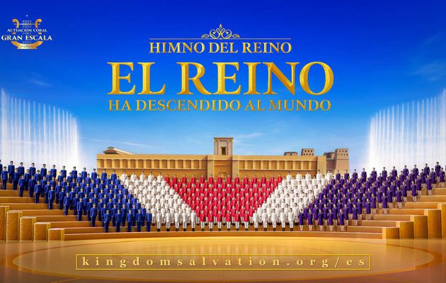 Coro de adoración | "Himno Del Reino: El Reino Ha Descendido al Mundo" Fragmentos destacados I: Una celebración del reino