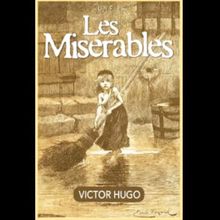 Victor Hugo : Les Misérables #10/14 