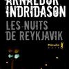 Les nuits de Reykjavik - Arnaldur Indridason