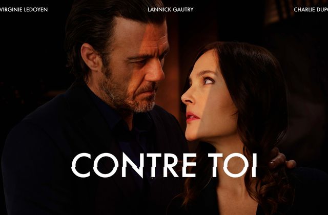 Virginie Ledoyen et Lannick Gautry dans la mini-série Contre toi dès le 19 juin sur France 2.
