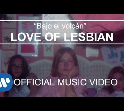 Love of Lesbian - Bajo el Volcán 