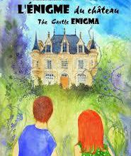 L'énigme du château - The castle enigma , Cyriac Guillard