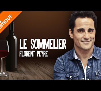 Florent Peyre, drôle de sommelier...