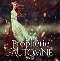 Prophétie d'Automne  by Sarah M. Carr 