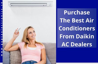 Buy Multi-functional, Cost-effective, And Energy-efficient Air Conditioners From Daikin AC Dealers