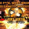 Duke Nukem, shit is real.