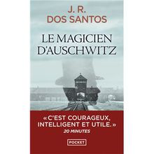 Un livre poignant : "Le magicien d'Auschwitz" de José Rodrigues Dos Santos...