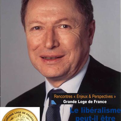 "Le libéralisme peut-il être éthique?" : Conférence publique de Jean Peyrelevade à la Grande Loge de France le 6 janvier 2011.