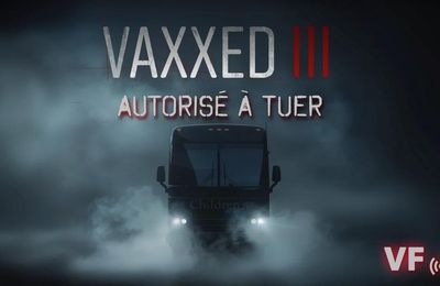 VAXXED III - Autorisé à tuer (doublé en français)
