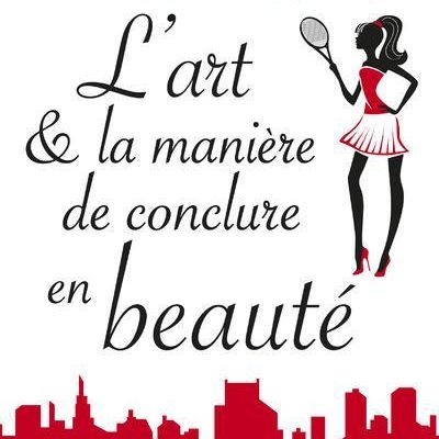« L'art et la manière de conclure en beauté » de Lauren Weisberger