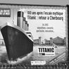 Partez à la découverte du Titanic !