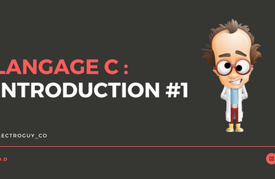 Introduction au Langage C #1