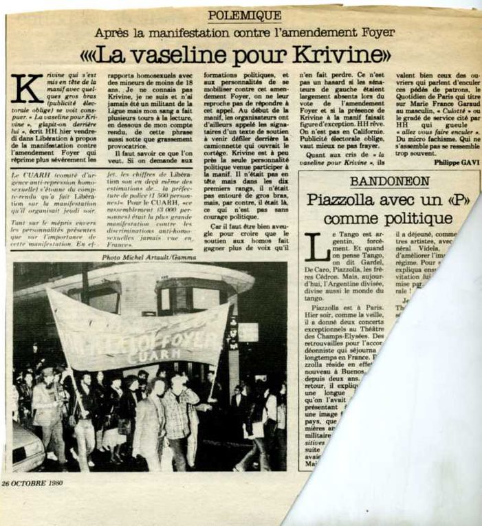 3 000 homosexuels avaient marché à Paris le 26 Octobre 1980 à l'appel du CUARH. Ils (elles) étaient 10 000 homosexuel (le)s à manifesté dans les rues de Paris le 4 Avril 1981 à l'appel du CUARH, juste avant les élections présidentielles pour demander la dépénalisation de l'homosexualité et l'arrêt des discriminations. Gai Pied avait mis tout son poids dans la balance