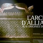L'Arche d'alliance, aux origines de la Bible - Regarder le documentaire complet | ARTE