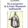 Vie et perspective de la Franc-Maçonnerie - Jean Tourniac