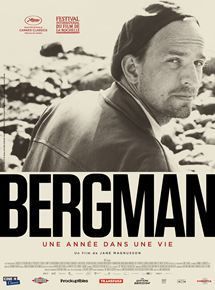 BERGMAN, UNE ANNÉE DANS UNE VIE - Film en français, streaming complet et gratuit