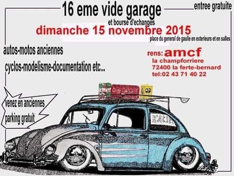 Dimanche 15 novembre, vide garage à la Ferté Bernard dans le 72.