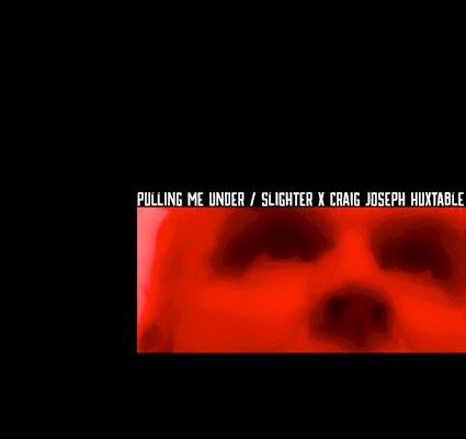 Slighter ○ Pulling Me Under feat. Craig Joseph Huxtable