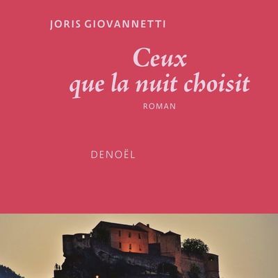 Ceux que la nuit choisit : roman d'une jeunesse désabusée