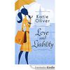 Love and Liability (Dating Mr Darcy - Book 2)