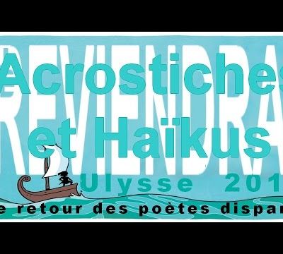 Acrostiches et Haikus...