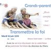 Journée grands parents « Comment transmettre la foi ? » - 18 juin 2019