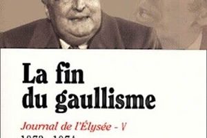 Journal de l'Élysée - Tome 5 : La fin du gaullisme