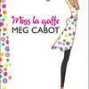 Miss la gaffe de Meg Cabot