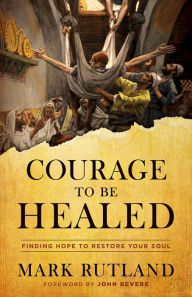 Epub books downloads Courage to Be Healed: