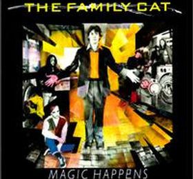 The Family Cat - Magic Happens