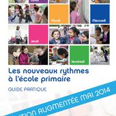 Un guide pratique pour accompagner les élus dans la mise en œuvre des nouveaux rythmes à l'école primaire en 2014