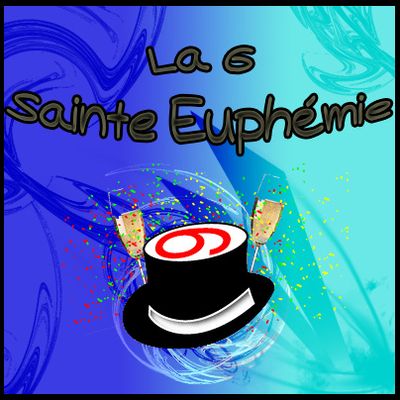 L'ami 6 de Sainte Euph.