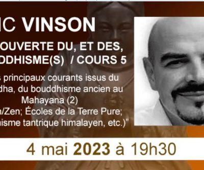 Campus Maçonnique : Les principaux coutants issus du Bouddha par Eric Vinson le 4 mai 2023 par Zoom.